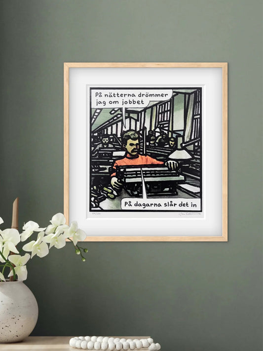 Art Print "Drömmer om jobbet"